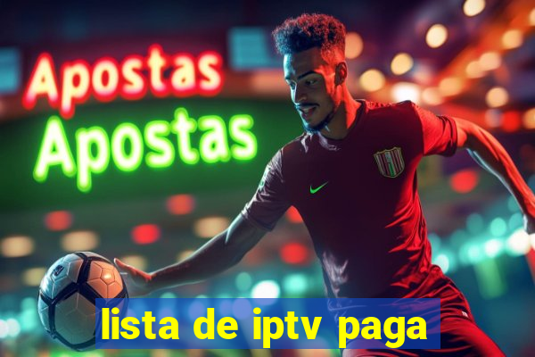 lista de iptv paga